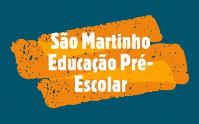 São Martinho – Educação Pré-Escolar