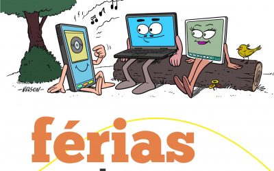 Férias: Um lugar tecno saudável!