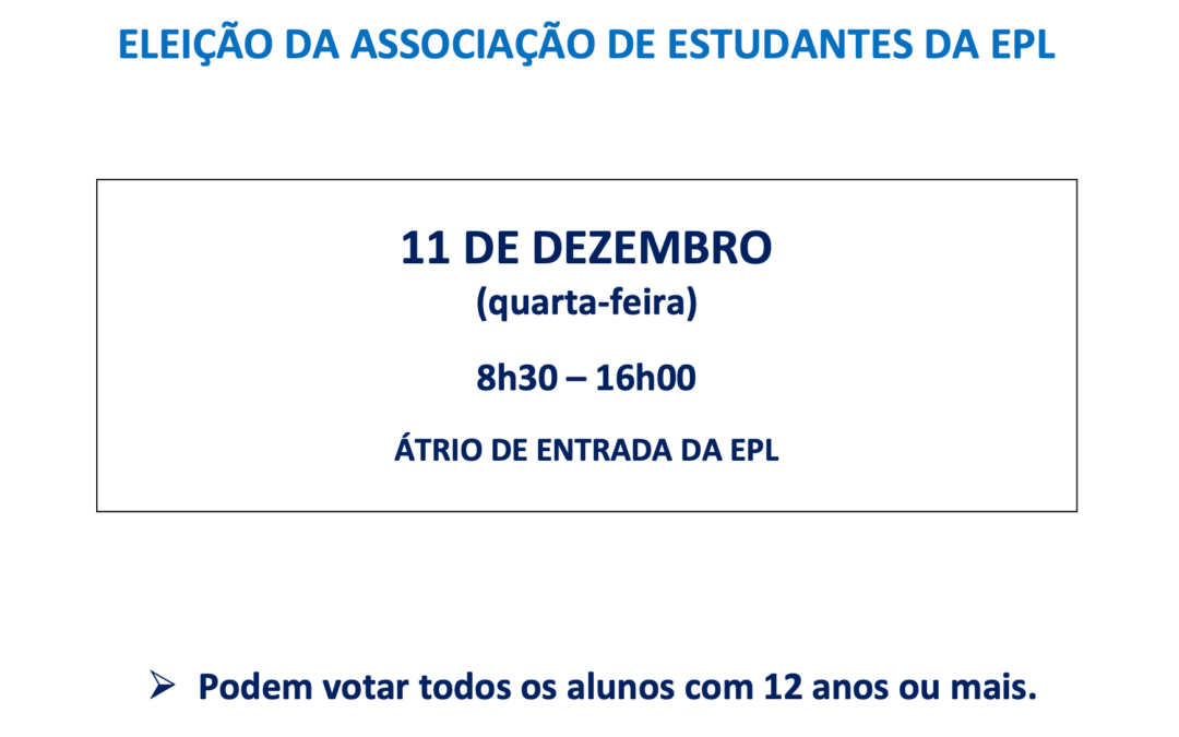 Eleição da Associação de Estudantes – 11 de dezembro (quarta-feita)