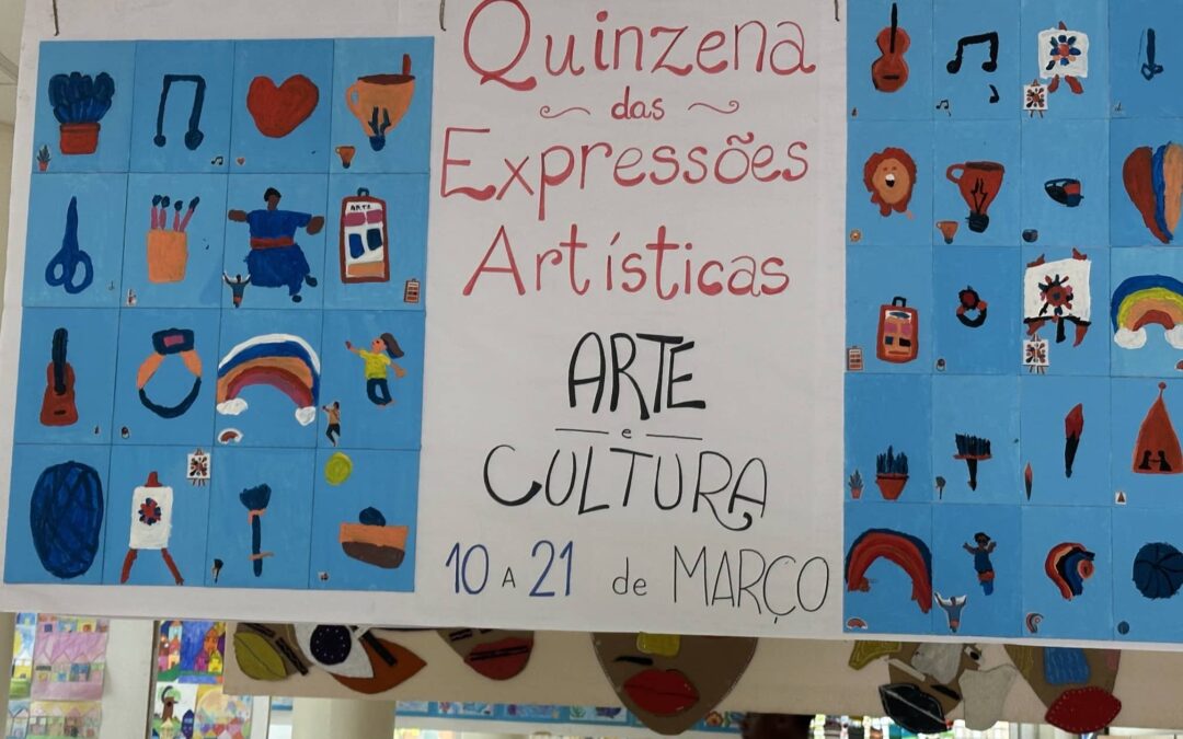 Quinzena das Expressões Artísticas – Plano Cultural da Escola