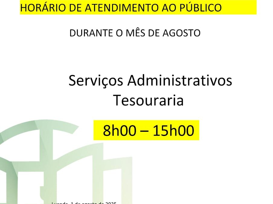 Comunicado: Horário de atendimento ao público durante o mês de agosto