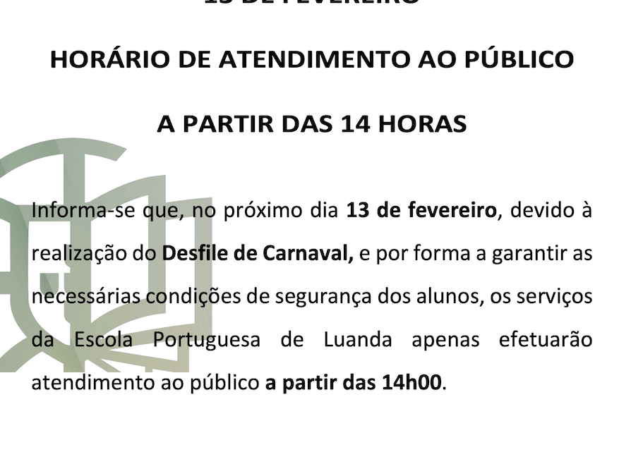 13 de fevereiro – Horário de atendimento ao público