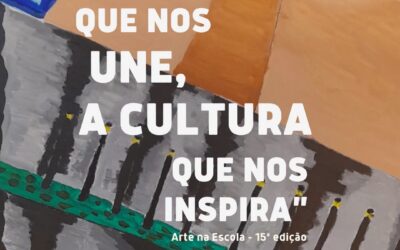 Exposição “A língua que nos une, a cultura que nos inspira” integra a 15.ª edição do projeto “Arte na Escola”